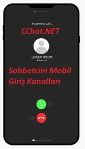 Sohbetcim Mobil Giriş Kanalları